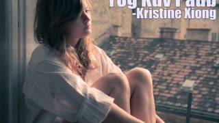 Kristine Xiong  Yog Kuv Paub with lyrics [upl. by Aihsaei]