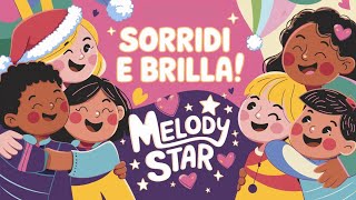 Sorridi e Brilla  La Canzone della Gentilezza 🌟 [upl. by Anayd]