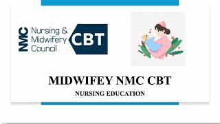 MIDWIFERY NMC CBT PART2 2650 Midwifery UK MIDWIVES UK NURSESMIDWIFERY CBT EXAMINATION [upl. by Tinya564]