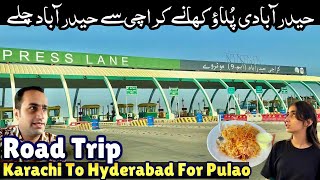 Karachi To Hyderabad Road Trip With Family For Best Hyderabadi Beef Pulao 🍲 [upl. by Otilia]