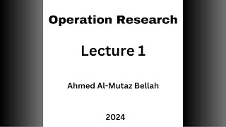 Introduction to Operations Research and Decision Support Lecture 1 [upl. by Sairtemed]