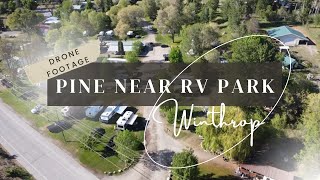 Pine Near RV Park in Winthrop Washington  Full Drone Tour [upl. by Akienom199]