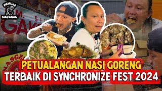 PETUALANGAN NASI GORENG TERBAIK DI SYNCHRONIZE FEST 2024❗ [upl. by Seugirdor]