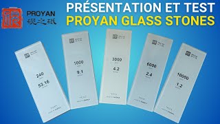 TEST ET PRÉSENTATION DES PIERRES À AFFÛTER PROYAN GLASS STONES  TAIDEA [upl. by Cordell]