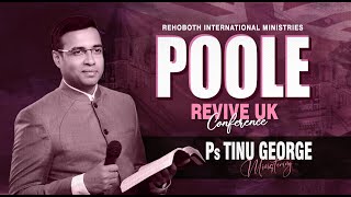 Revive UK Conference  Pr Tinu George  Pr Godlee Cherian  Pr Reeba Godlee  Rehoboth Poole [upl. by Zabrine]