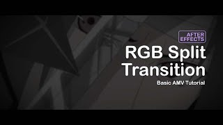 Add an RGB Split Effect to Transition  After Effects [upl. by Cleaves]