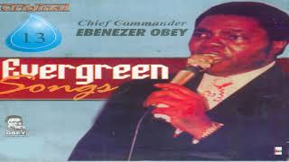 Chief Commander Ebenezer Obey  Adupe BabaTony Ani Official Audio [upl. by Megan266]