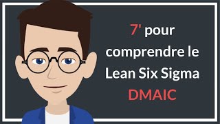 Comprendre la méthodologie DMAIC [upl. by Phene681]