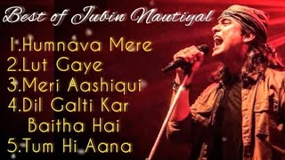 20 MINUTES😇 NON STOP 😍JUBIN NAUTIYAL Songs🎧 TOP 5 Jubin nautiyal💞 songs BEST of Jubin Nautiyal 💖 [upl. by Warde]