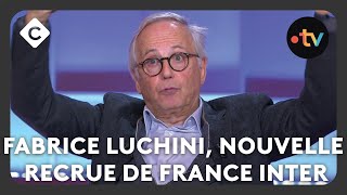 Fabrice Luchini nouvelle recrue de France Inter  C à Vous [upl. by Yenitsed]