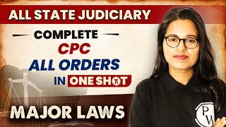 CPC All Orders One Shot  Major Law  State Judiciary Exam [upl. by Rains]