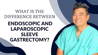 What Is the Difference Between Endoscopic and Laparoscopic Sleeve Gastrectomy [upl. by Dreher657]