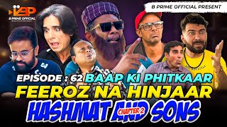 Baap Ki Phitkaar Feeroz Na Hinjaar  Episode 62  Hashmat And Sons Chapter 2 [upl. by Pritchett]