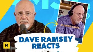 She Has 35 Credit Cards Dave Ramsey Reacts to Dave Ramsey’s Advice [upl. by Flaherty]