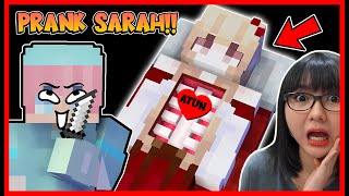 PRANK SARAH  MARI KITA JADIKAN EXPERIMENT  Feat SarahViloid sapipurba Minecraft [upl. by Bocock684]