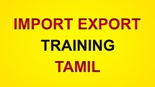 How to Start Import Export Business in India Tamil  Export Import Training Course Tamil [upl. by Stulin223]