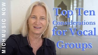 Top 10 Considerations For Vocal Groups  MichMusic Now [upl. by Franciska]