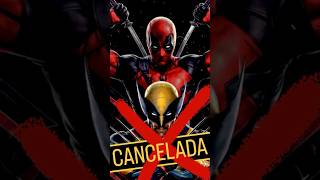 DEADPOOL 3 YA FUE CANCELADA [upl. by Socher217]