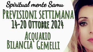 BILANCIA♎ ACQUARIO♒ GEMELLI♊ Previsioni🔮1420 Ottobre 2024🔮 [upl. by Adniuqal490]