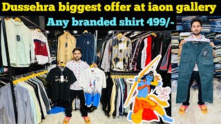 Best branded clothes at big discount new store opening discount  IAON gallery crazy mowa [upl. by Akcimat124]