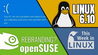 Linux 610 Windows Global Outage openSUSE Brand Drama GNOME Director Leaves amp more Linux news [upl. by Rosemonde]