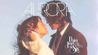 Daisy Jones amp The Six  Aurora Official Audio [upl. by Nnaeirelav]