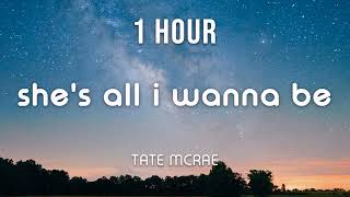 1 HOUR LOOP Tate McRae  shes all i wanna be [upl. by Hulda525]