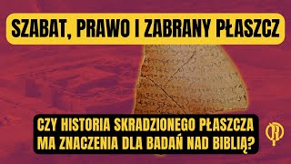 Szabat prawo i zabrany płaszcz Czy historia zabranego płaszcza ma znaczenie dla badań nad Biblią [upl. by Dera306]