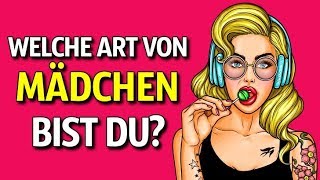 Schneller Persönlichkeitstest Welche Art von Mädchen Bist Du [upl. by Jerrilee]