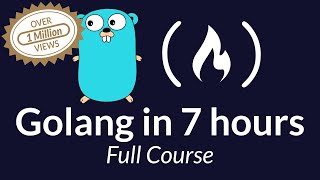 Learn Go Programming  Golang Tutorial for Beginners [upl. by Heddy541]