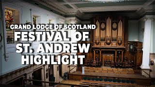 I Filmed a Highlight Video of the Festival of St Andrew for the Grand Lodge of Scotland [upl. by Gibson]