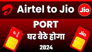 Airtel to Jio Port  Airtel to Jio Port sim activation process  Airtel to Jio Port kaise kare [upl. by Kirst]