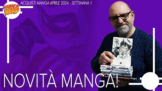 NUOVI MANGA IN COLLEZIONE  USCITE MANGA APRILE 2024 SETTIMANA 1 [upl. by Alletsirhc]