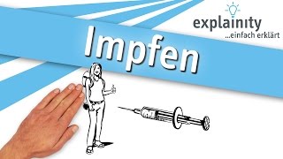 Impfen einfach erklärt explainity®  Inhalt geprüft vom Vaccine Confidence Project am 24062021 [upl. by Kehoe]