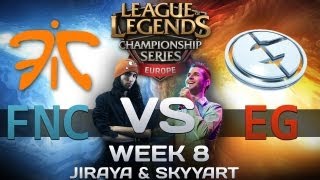 LCS EG vs Fnatic W8  Jiraya et Skyyart [upl. by Hcahsem]