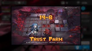 Arknights 148 Trust Farm 1 Operator [upl. by Bautram]