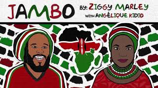 Ziggy Marley  Jambo with Angélique Kidjo [upl. by Gibb]