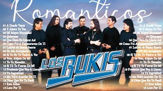 Los Bukis  Romanticas Álbum Completo 25 Grandes Éxitos Favoritos  Lo Mejor de Los Bukis [upl. by Ysnap]