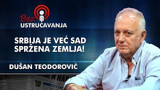 Dušan Teodorović  Srbija je već sad spržena zemlja [upl. by Adnaluy]