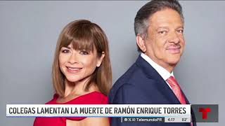 Periodistas de Telemundo recuerdan a Ramón Enrique Torres [upl. by Noonberg98]