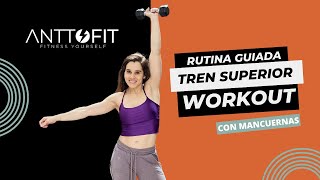 Rutina Tren superior P2 Fitness YourSelf by Anttofit [upl. by Otrebla]