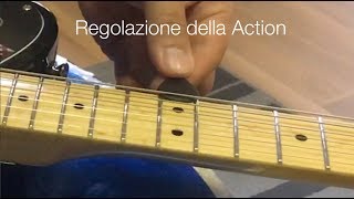 Action  Liuteria di base per chitarra  Tecniche di regolazione [upl. by Nosned]