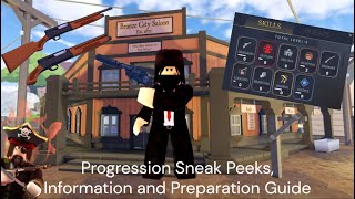 The Wild West Progression Update Sneak Peeks Information and Preparation Guide [upl. by Einwahr]