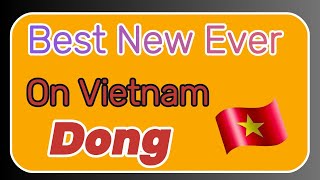 Iraqi dinar ✅ Vietnamese Dong ✅ Vietnamese Dong Latest Exchange Rate Today 2024  Dong News  VND RV [upl. by Aivan]