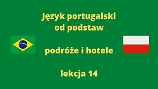 Język portugalski kurs od podstaw lekcja 14 [upl. by Eseerehs]