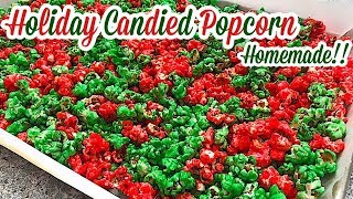 Colored Candied Popcorn Recipe  CANDY COATED POPCORN DIY FOR THE HOLIDAYS [upl. by Ladnik571]