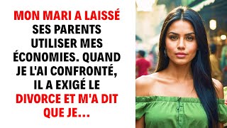 Mon mari a laissé ses parents utiliser mes économies Quand je lai confronté il a exigé [upl. by Yedoc]