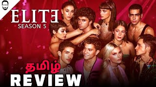 Elite Season 5 Tamil Review  தமிழ்   Tamil Dubbed  Playtamildub [upl. by Loriner]