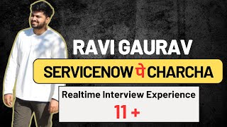 Realtime ServiceNow Interview Experience  Ravi Gaurav  ServiceNow Pe Charcha [upl. by Euqinu]