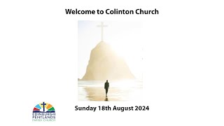 18th August 2024  Edinburgh Pentlands Parish Church Sunday Worship 945am [upl. by Milon]